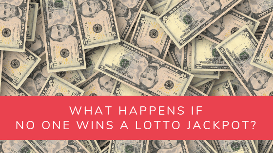blog banner for article on what happens when no one wins a lotto jackpot
